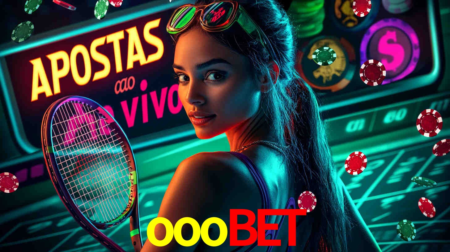 Apostas Esportivas na ooobet: Um Guia Completo